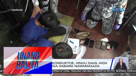 Bus driver at konduktor, hinuli dahil high umano sa droga habang .